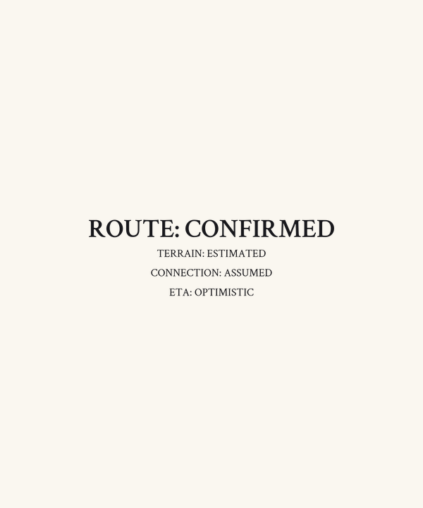 Route Confirmed Terrain Estimated Shirt — Funny Bikepacking Navigation