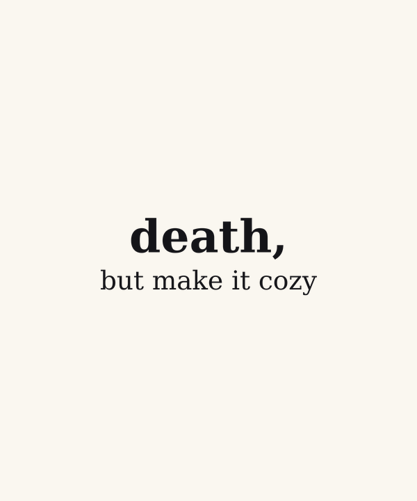 Death, But Make It Cozy — Cute Grim Reaper Aesthetic